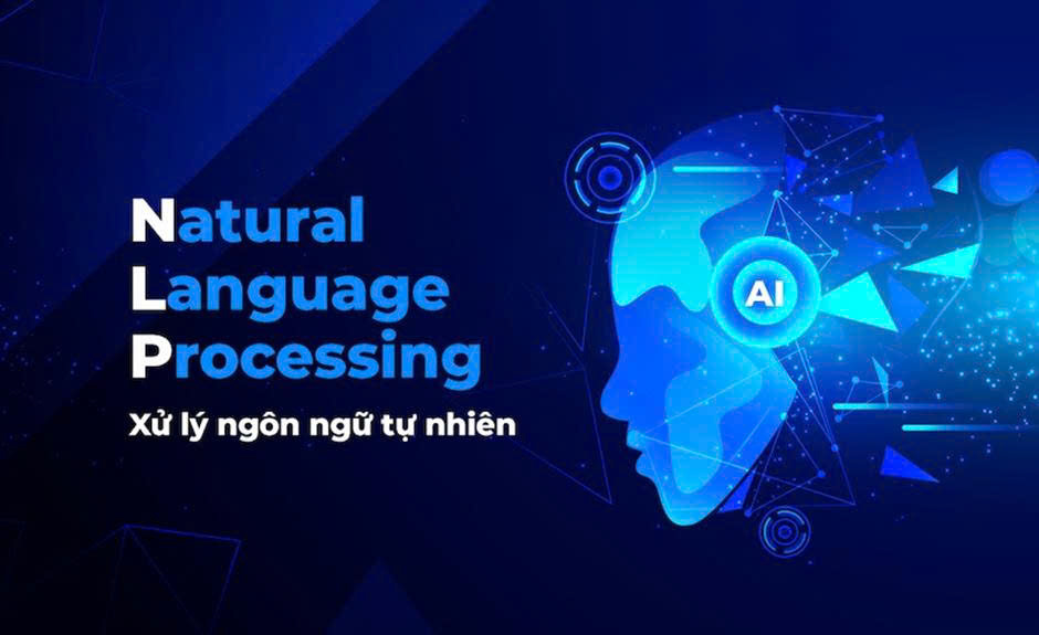 Xử lý ngôn ngữ tự nhiên (NLP): Cầu nối giao tiếp giữa con người và máy tính